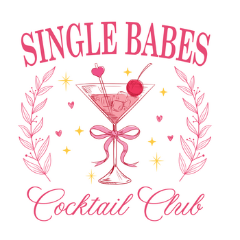 Feeërieke | Textieltransfer DTF "Single Babes Cocktail Club"