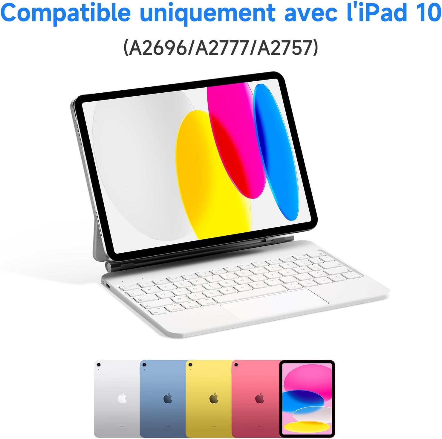 HOU iPad 10e generatie toetsenbord met trackpad, 7 kleuren achtergrondverlichting, AZERTY, wit