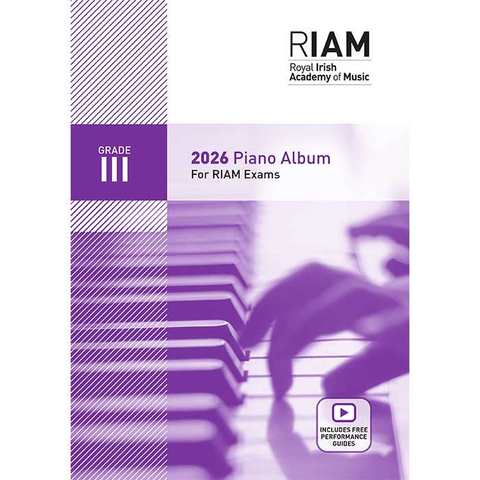Royal Irish Academy Piano Album 2026 Grade 3 (Valid Until March 2027)