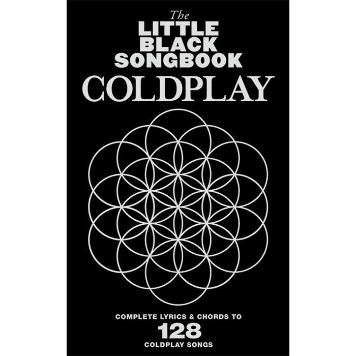 The Little Black Songbook Coldplay Complete Lyrics & Chords 128 Songs