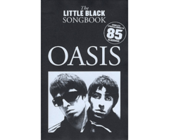 The Little Black Songbook Oasis Lyrics & Chords