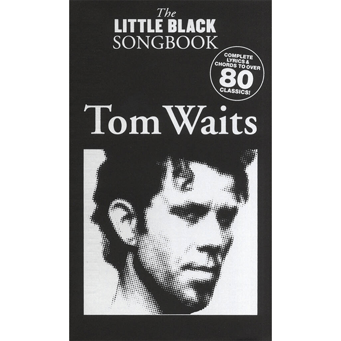 The Little Black Songbook Tom Waits Lyrics & Chords