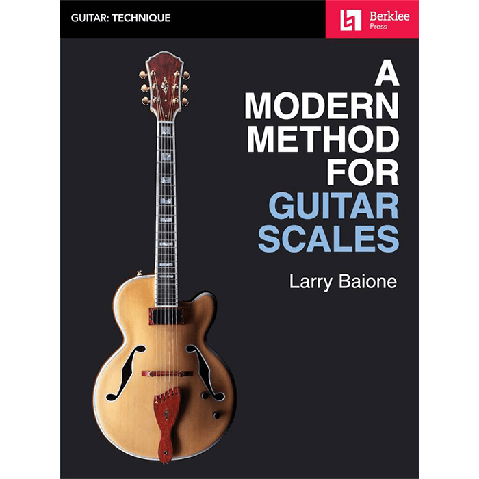 A Modern Method For Guitar Scales