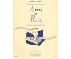 Apres Un Reve Op.7 No.1 pour violon (ou violoncelle ou alto) et piano