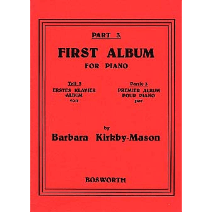 Barbara Kirkby-Mason: First Album For Piano Part 3