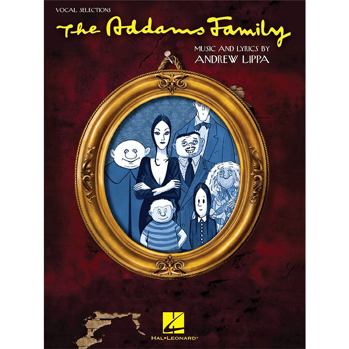 Andrew Lippa: The Addams Family - Piano, Vocal and Guitar