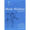 Music Workout - Preparatory