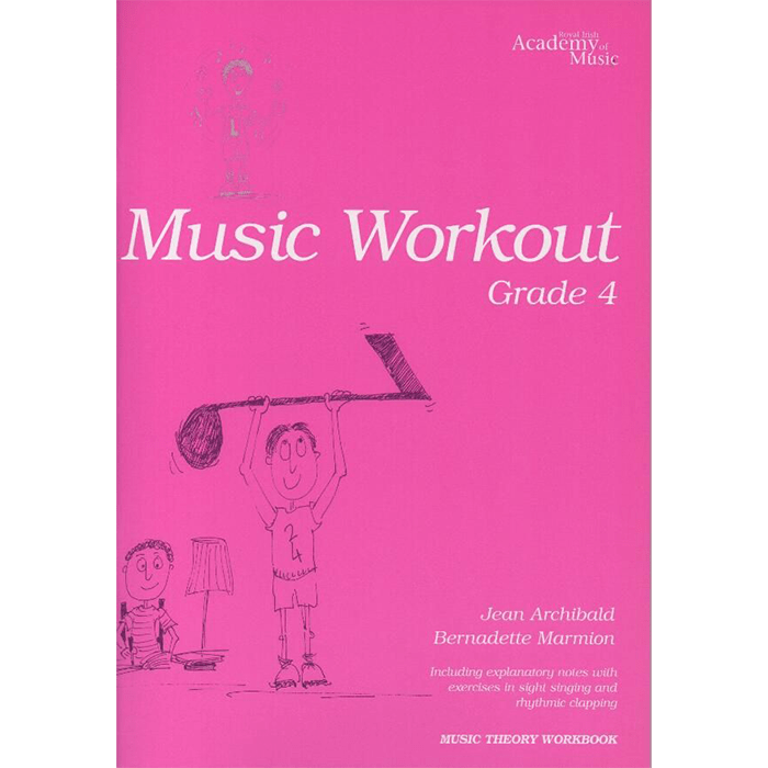 Royal Irish Academy Music Workout - Grade 4