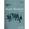 Music Workout - Grade 8