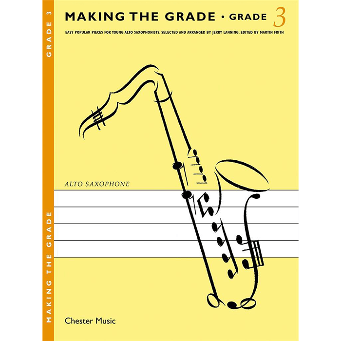 Making The Grade: Grade Three (Alto Saxophone)