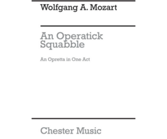 Mozart, Wa An Operatick Squabble Or Impressario Perplext Piano Duet