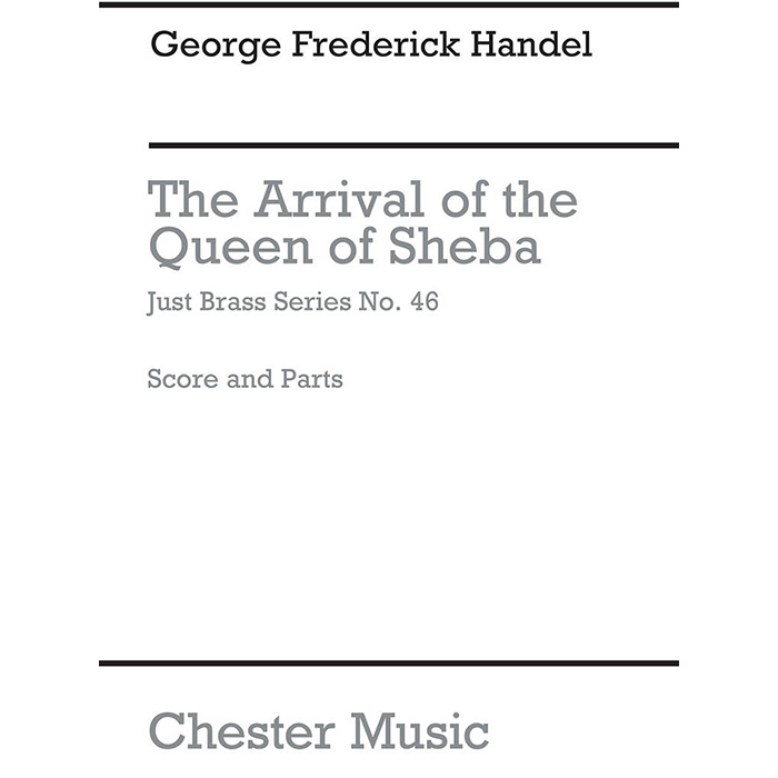 G.F. Handel: Arrival Of The Queen Of Sheba - Brass Ensemble (Just Brass)