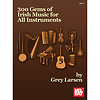 300 Gems Of Irish Music For All  Instruments