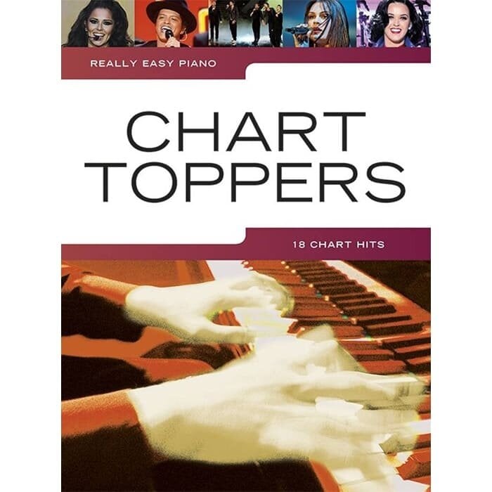 Really Easy Piano Chart Toppers Easy Piano Book