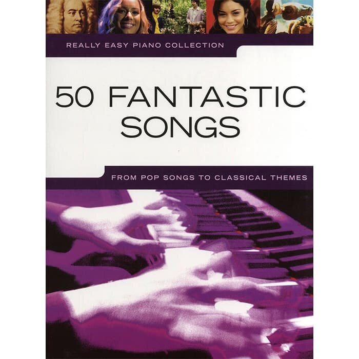 Really Easy Piano 50 Fantastic Songs Book
