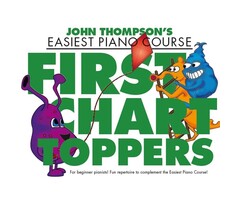 John Thompson’S First Chart Toppers Easy Piano Book