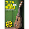 21 Easy Tunes For Ukulele Uke Book