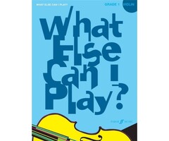 What Else Can I Play? Violin Grade 1, ed. Mumford