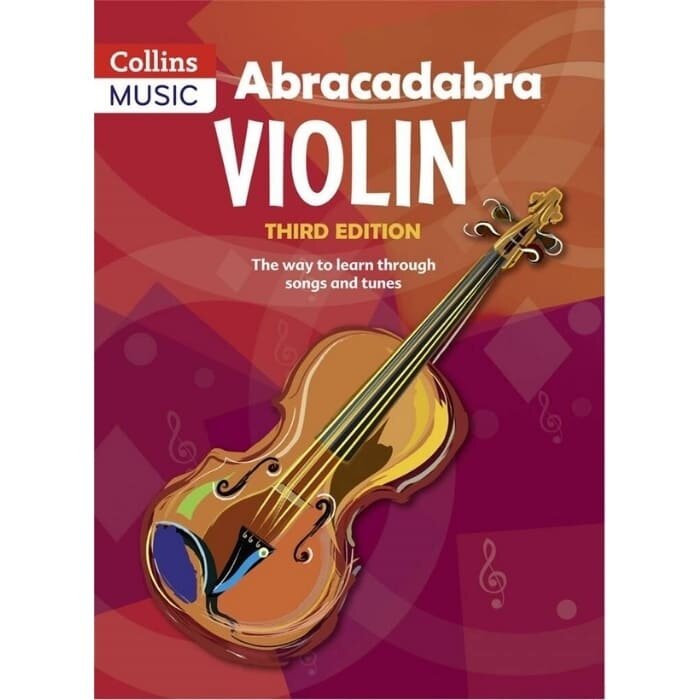 Abracadabra Violin Third Edition (Pupil'S Book)