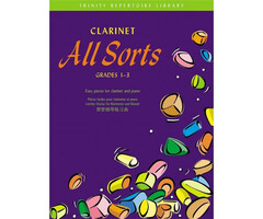Clarinet All Sorts. Grades 1-3 (Trinity Repertoire Library)