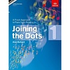 Joining The Dots - Book 1