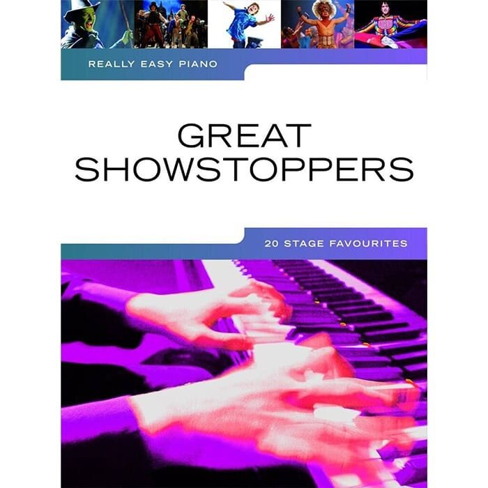 Really Easy Piano Great Showstoppers – 2O Stage Favourites