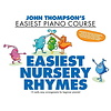 John Thompson’s Easiest Piano Course First Nursery Rhymes Book