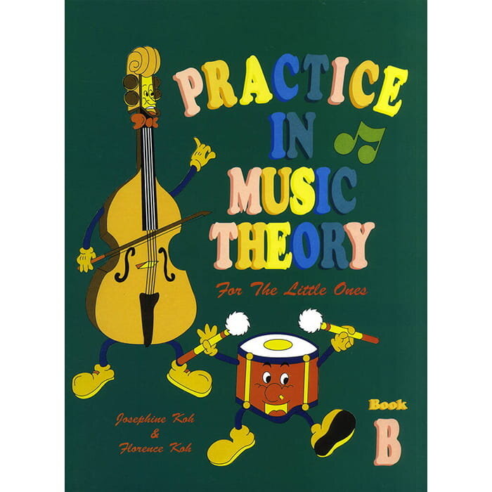 Josephine Koh/Florence Koh: Practice In Music Theory For The Little Ones - Book B