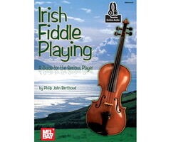 Irish Fiddle Playing Book (Guide For The Serious Player)