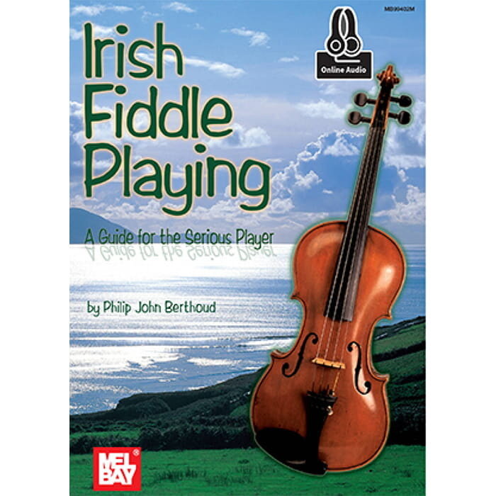 Irish Fiddle Playing Book (Guide For The Serious Player)