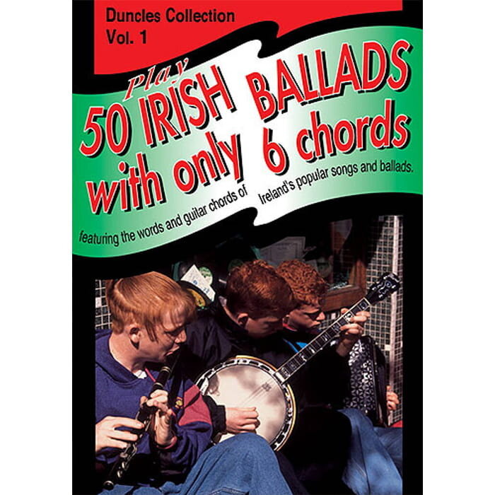 Play Fifty Irish Ballads With Only Six Chords Volume One LC Book