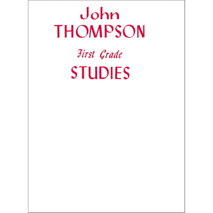 John Thompson: Modern Course For Piano - First Grade