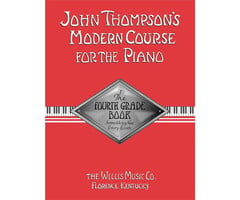 John Thompson’S Modern Course For Piano – The Fourth Grade Book