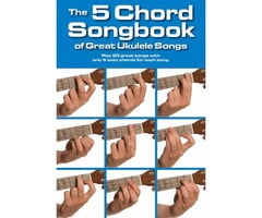 The 5 Chord Songbook Of Great Ukulele Songs Uke Book Dno