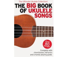 The Big Book Of Ukulele Songs Uke Book Dno