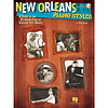 New Orleans Piano Styles: A Guide To The Keyboard Licks Of Crescent City Greats