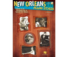 New Orleans Piano Styles: A Guide To The Keyboard Licks Of Crescent City Greats