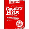 The Gig Book Country Hits Melody Lyrics Chords Book