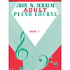 John W. Schaum: Adult Piano Course Book 1