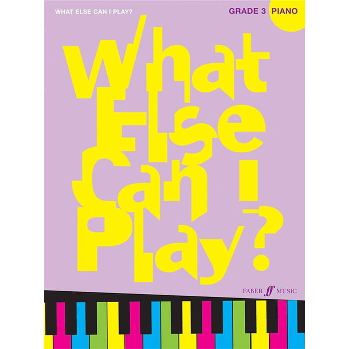 What Else Can I Play - Piano Grade 3