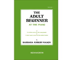 The Adult Beginner At The Piano Volume 1