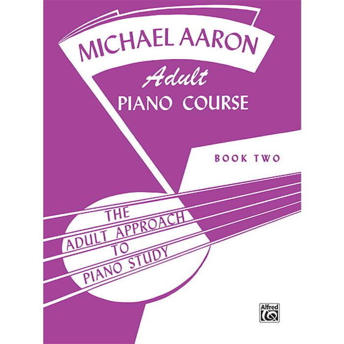 Michael Aaron Adult Piano Course: Book 2
