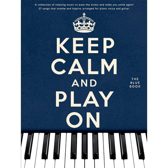 Keep Calm And Play On: The Blue Book