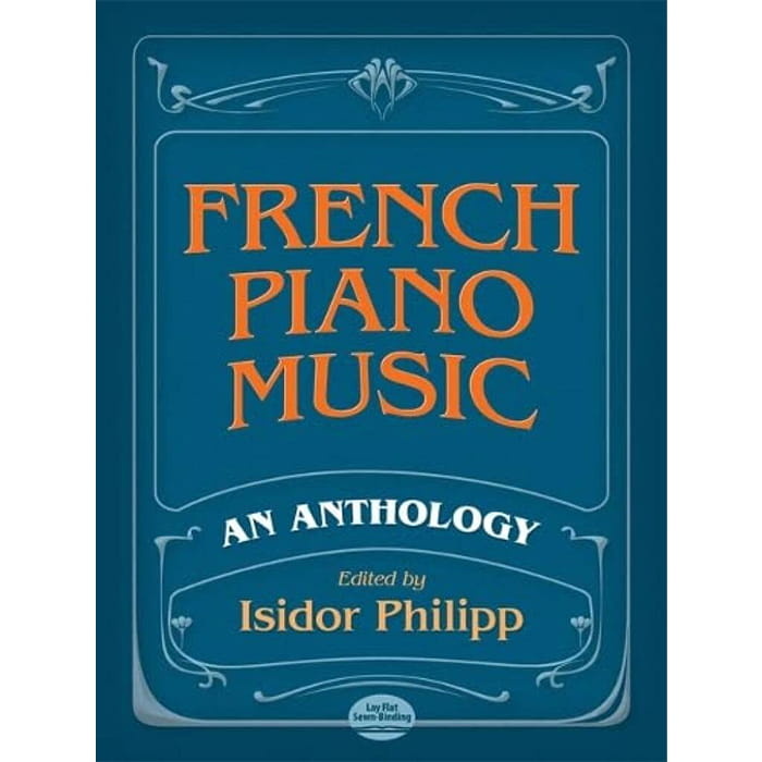 French Piano Music, An Anthology