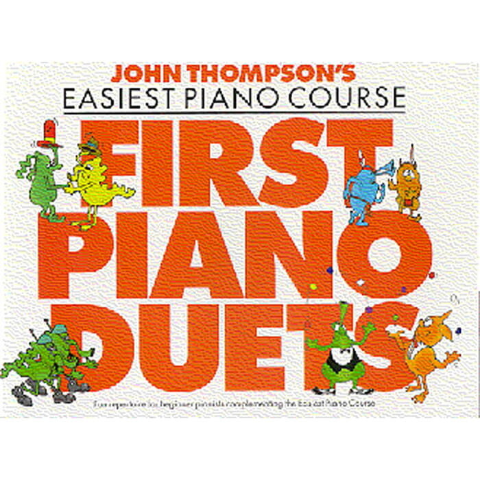 John Thompson’s Easiest Piano Course First Piano Duets