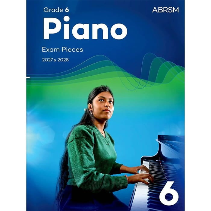 ABRSM Piano Exam Pieces 2027 & 2028, Abrsm Grade 6