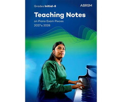 ABRSM Teaching Notes On Piano Exam Pieces 2027 & 2028