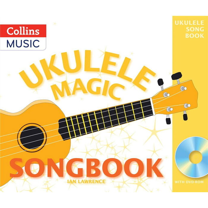 Ukulele Magic- Ukulele Magic Songbook