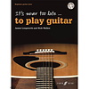 It’s Never Too Late To Play Guitar + CD