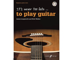 It’s Never Too Late To Play Guitar + CD